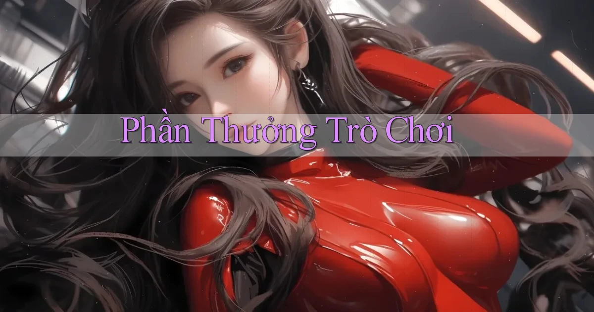 Phần thưởng Trò chơi