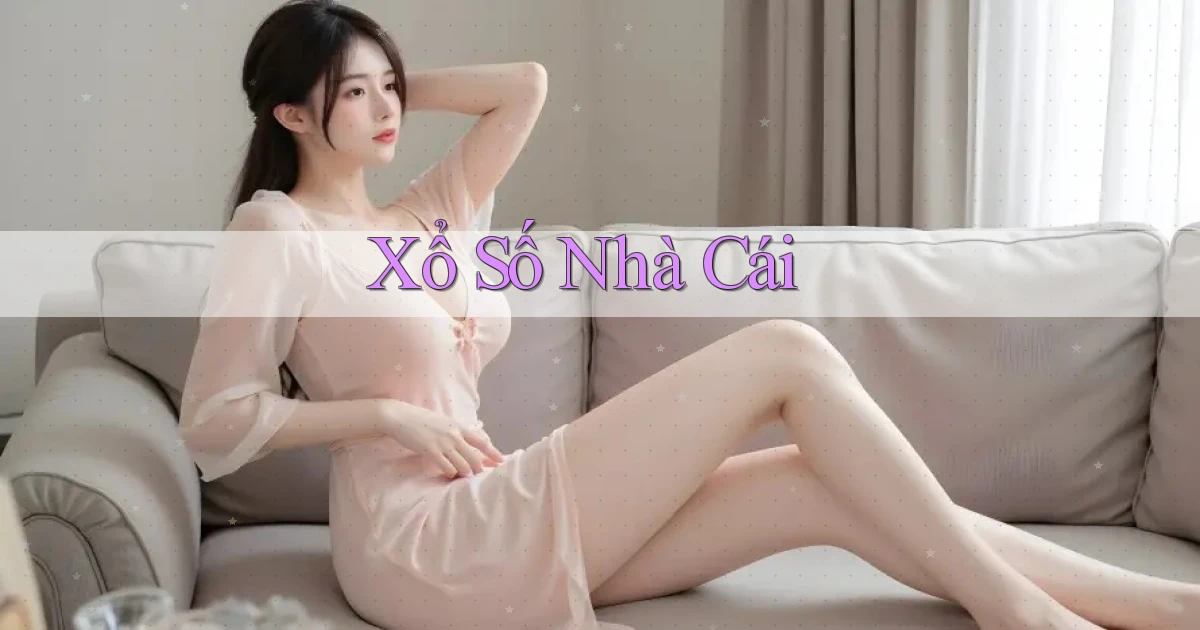 Xổ số Nhà cái